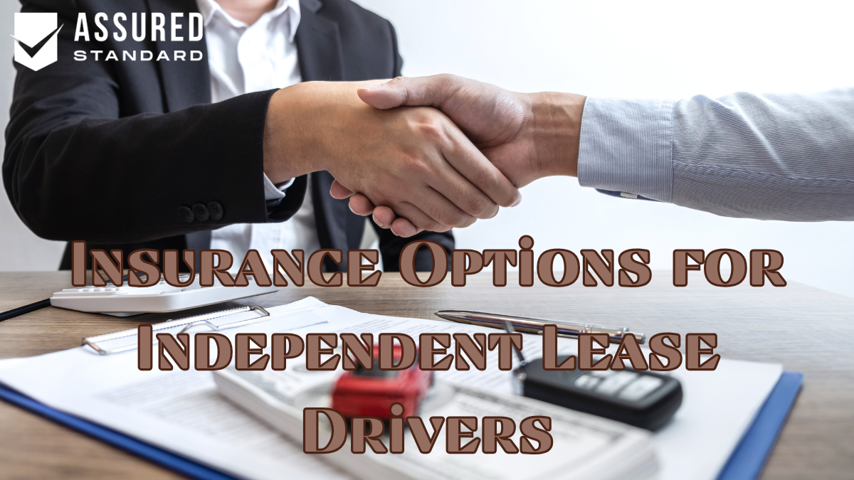 Insurance Options for Independent Lease Drivers (NTL, Bobtail, PD)