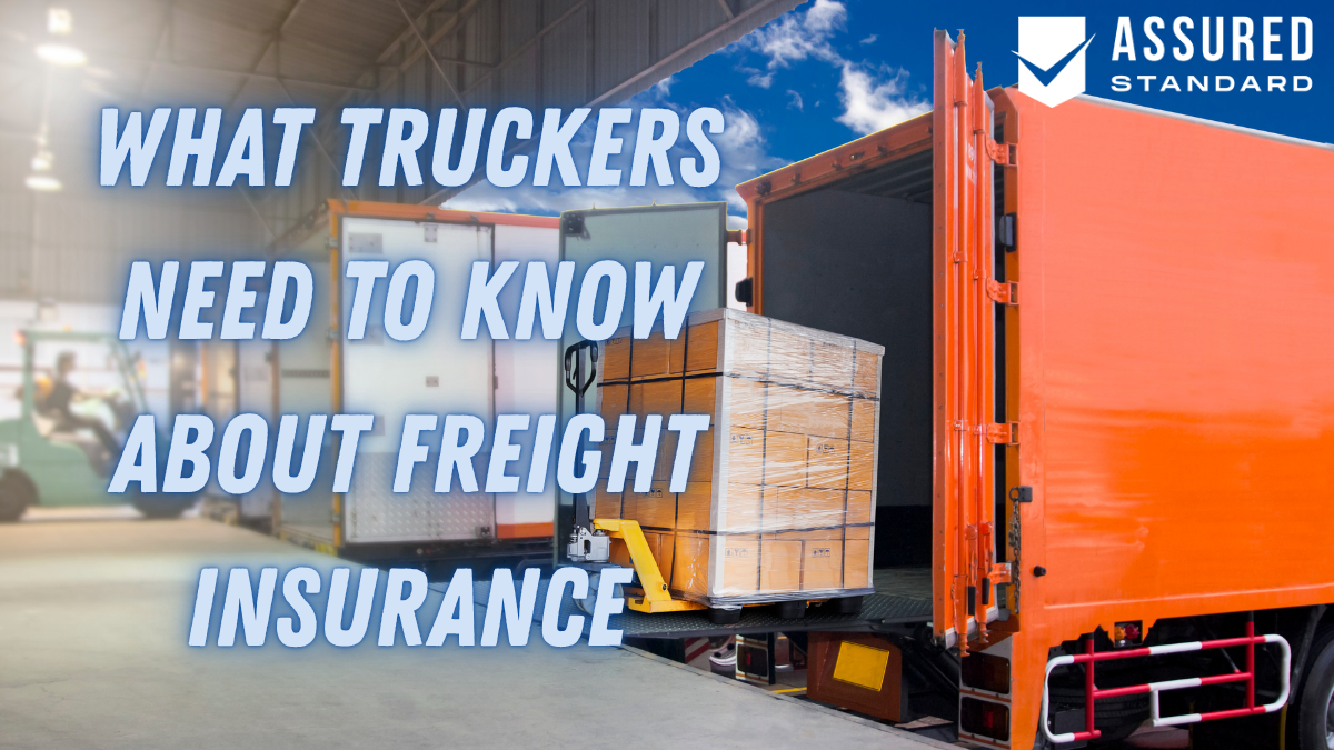 What Truckers Need to Know About Freight Insurance