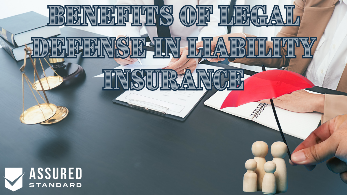 Benefits of Legal Defense in Liability Insurance