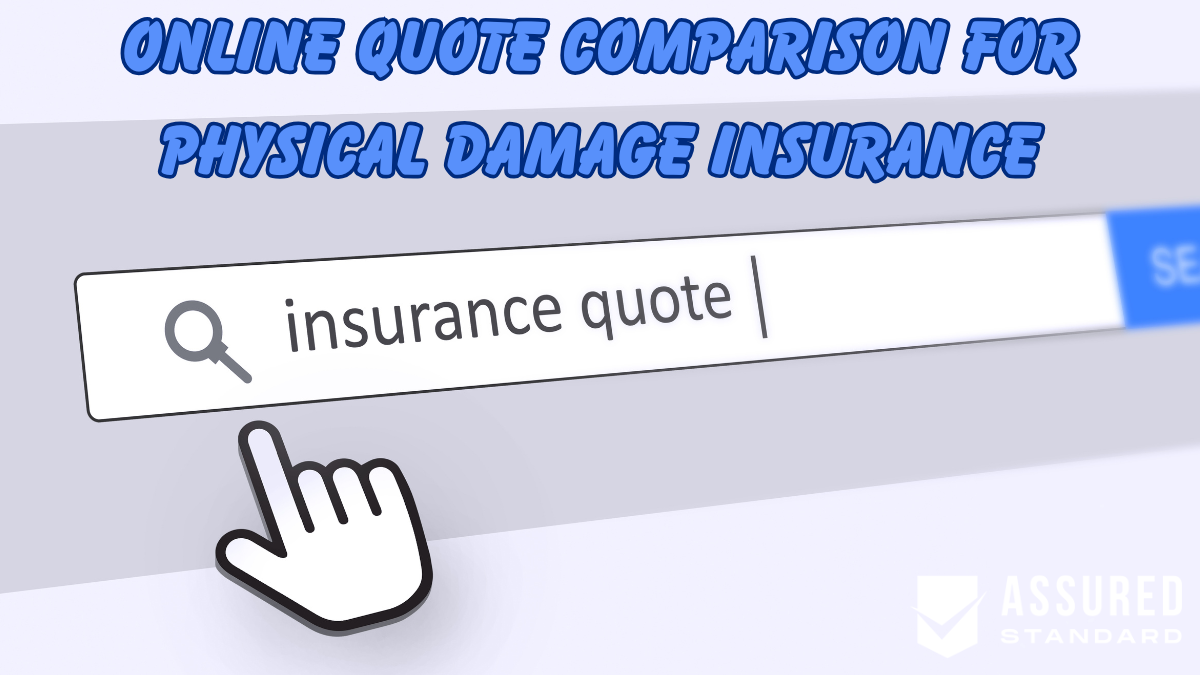 Online Quote Comparison for Physical Damage Insurance